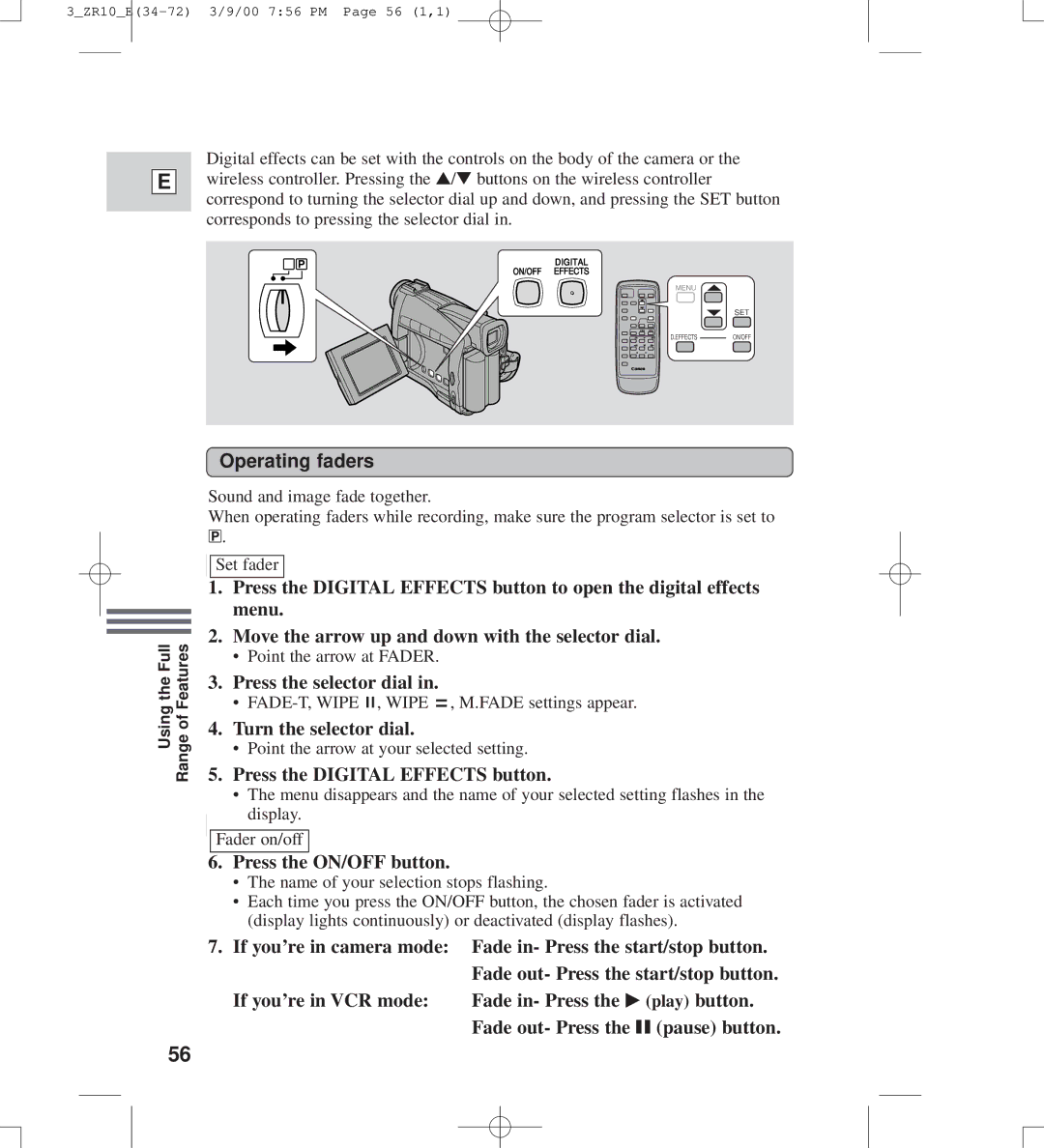 Canon zr10 Operating faders, Turn the selector dial, Press the Digital Effects button, Press the ON/OFF button 