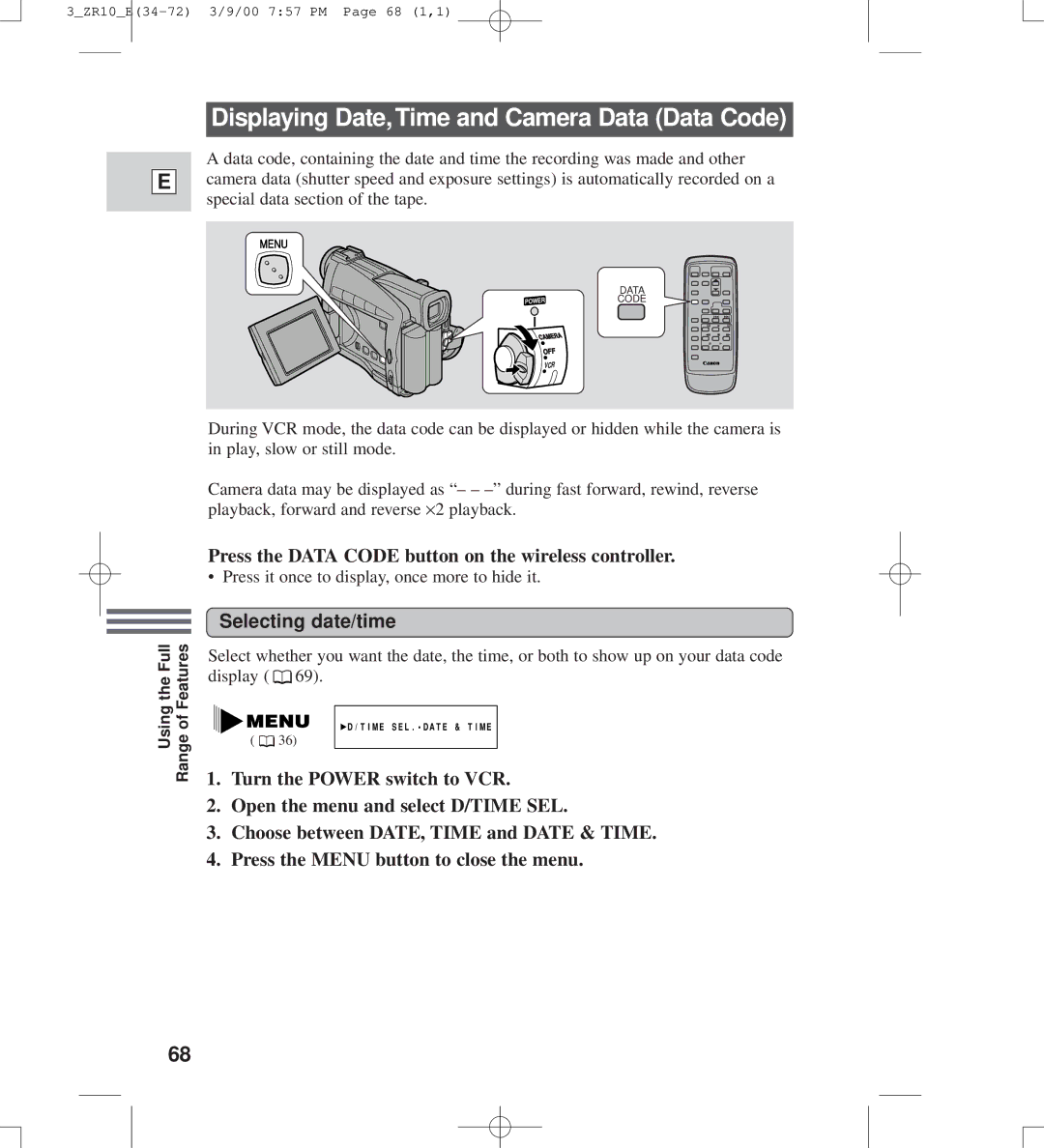 Canon zr10 Displaying Date, Time and Camera Data Data Code, Press the Data Code button on the wireless controller 