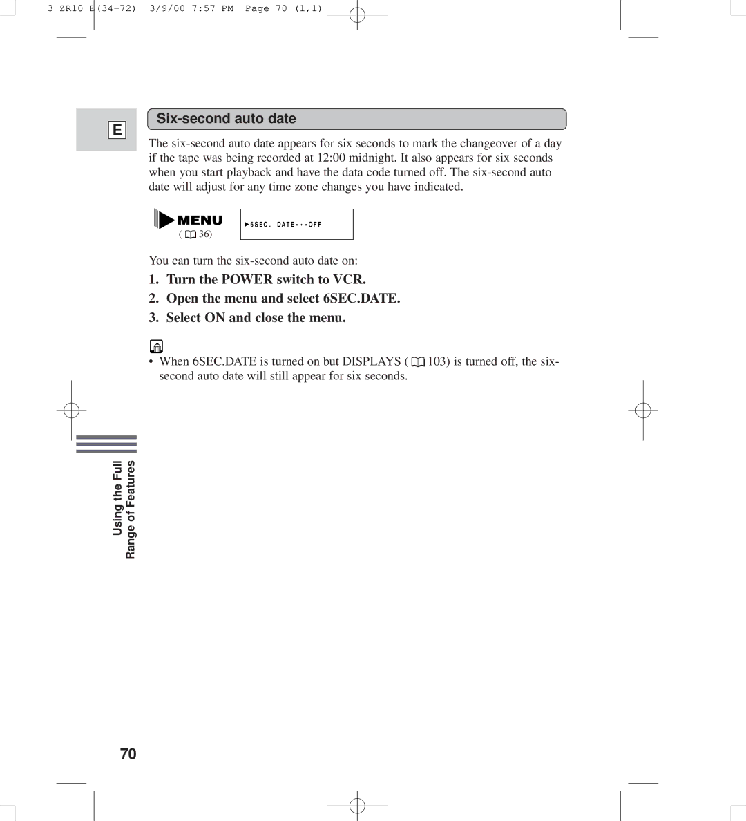 Canon zr10 instruction manual Six-second auto date 