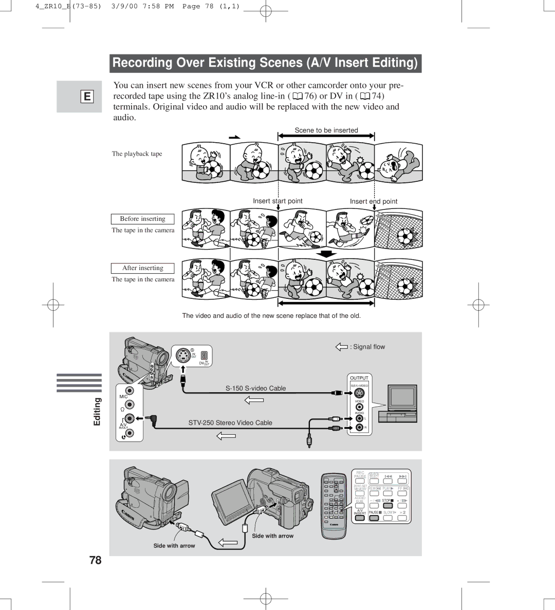 Canon zr10 instruction manual Recording Over Existing Scenes A/V Insert Editing, Insert start point 