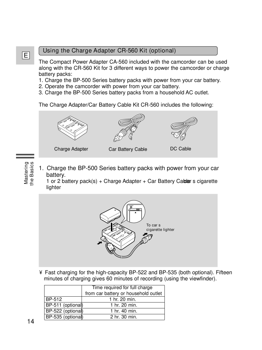 Canon ZR20 instruction manual Using the Charge Adapter CR-560 Kit optional 