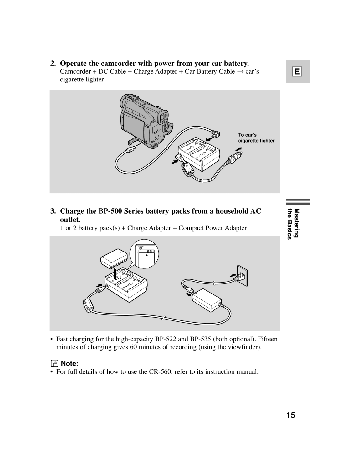 Canon ZR20 instruction manual Operate the camcorder with power from your car battery 