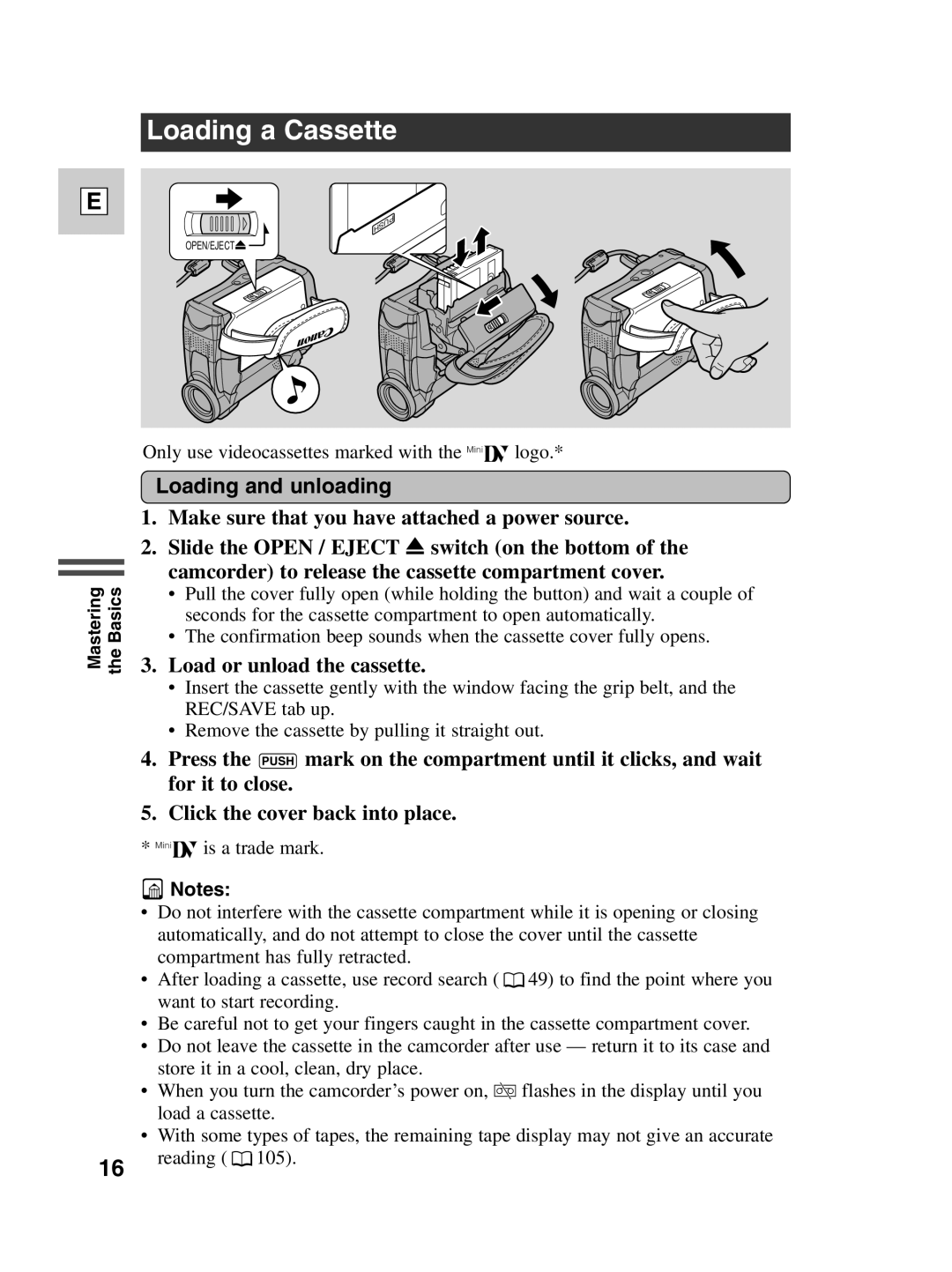 Canon ZR20 instruction manual Loading a Cassette, Loading and unloading, Make sure that you have attached a power source 