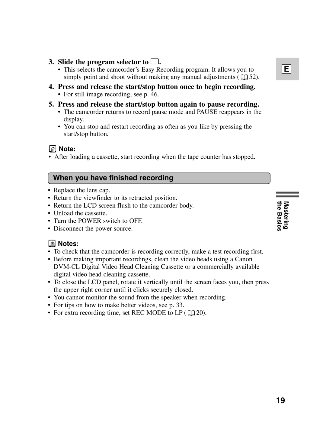 Canon ZR20 instruction manual Slide the program selector to, When you have finished recording 