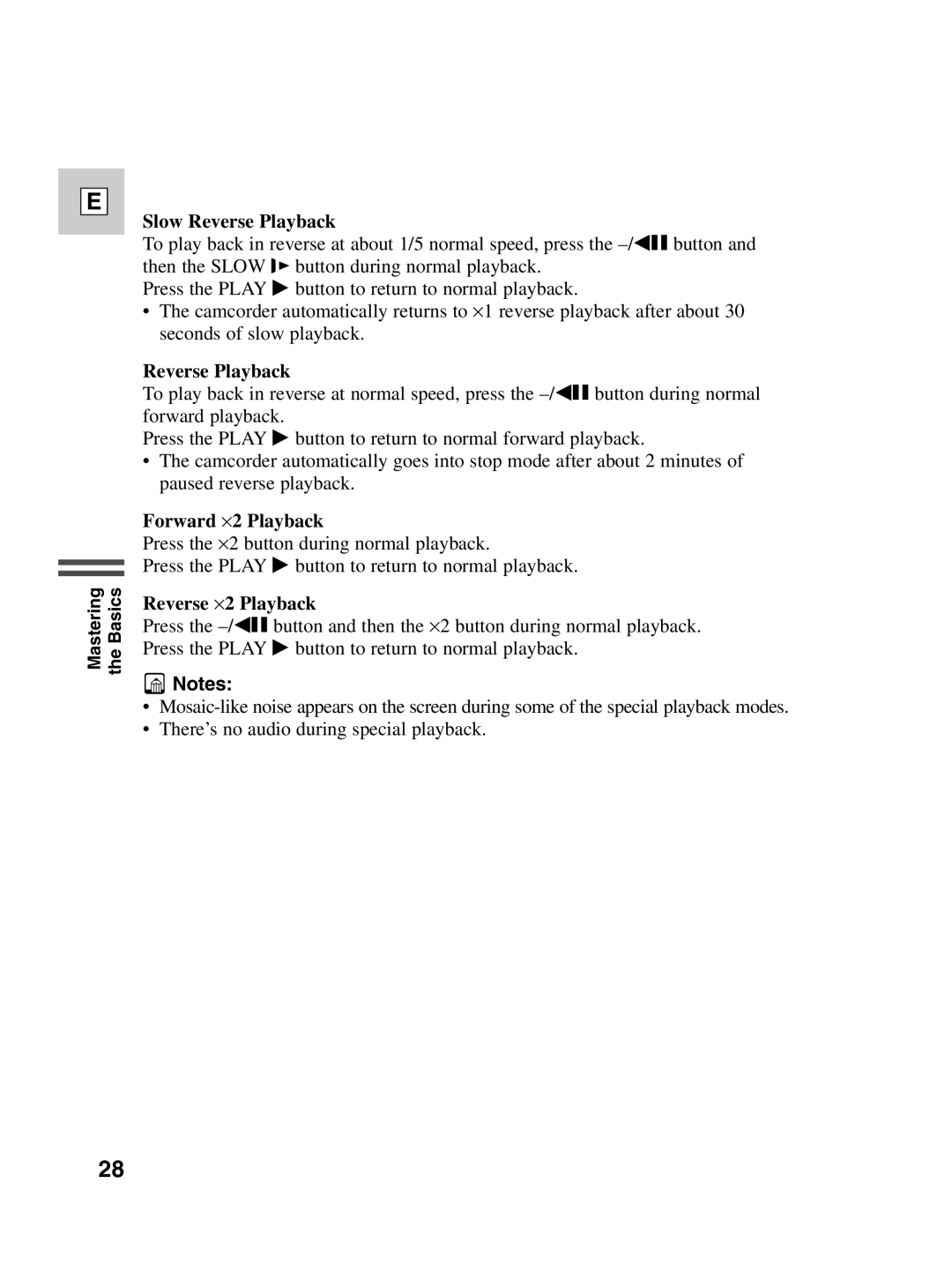 Canon ZR20 instruction manual Slow Reverse Playback, Forward ⋅2 Playback, Reverse ⋅2 Playback 