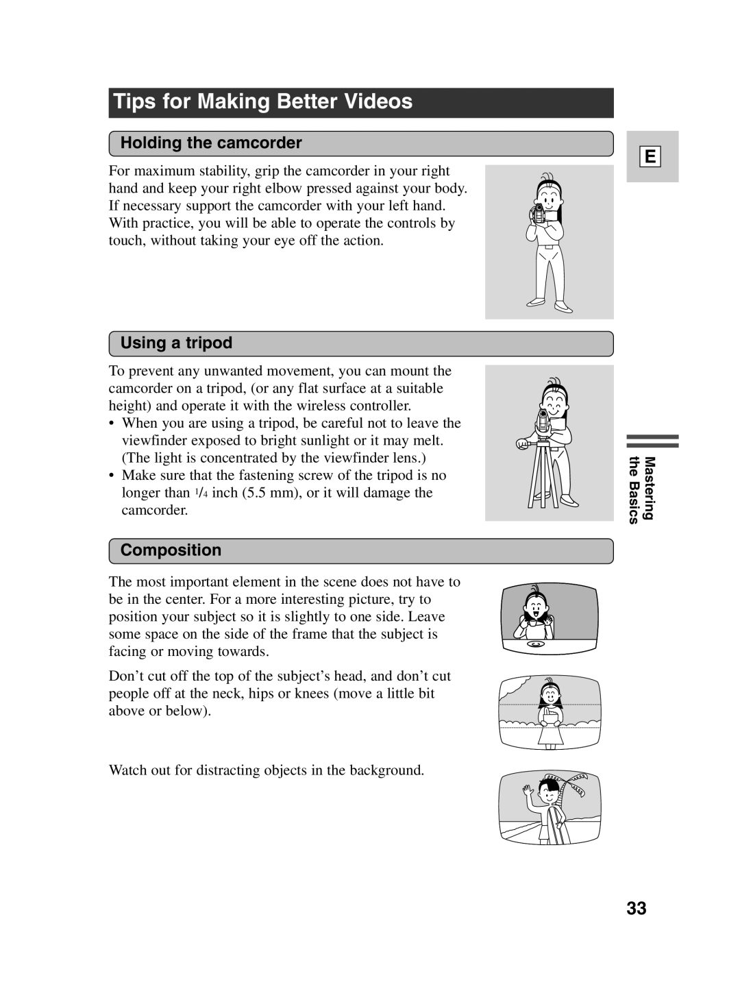 Canon ZR20 instruction manual Tips for Making Better Videos, Holding the camcorder, Using a tripod, Composition 