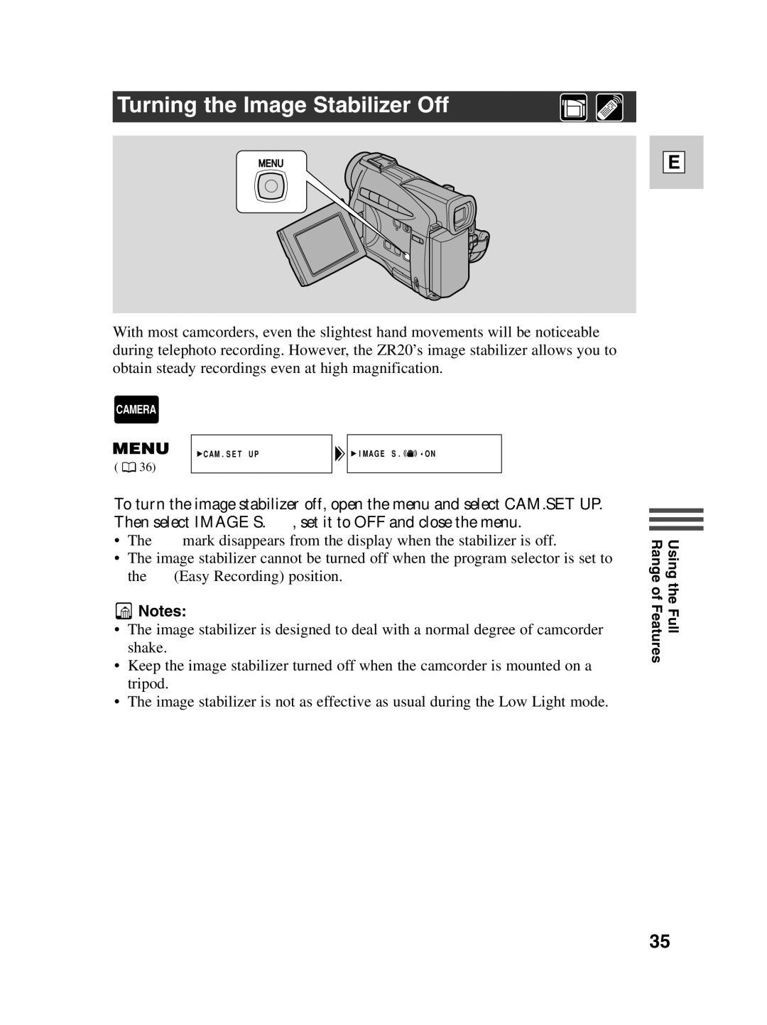 Canon ZR20 instruction manual Turning the Image Stabilizer Off 