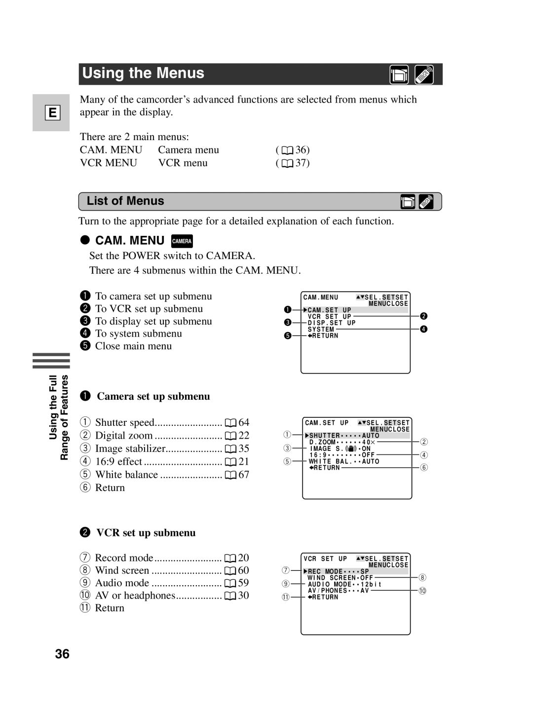 Canon ZR20 instruction manual Using the Menus, List of Menus, Camera set up submenu, VCR set up submenu 