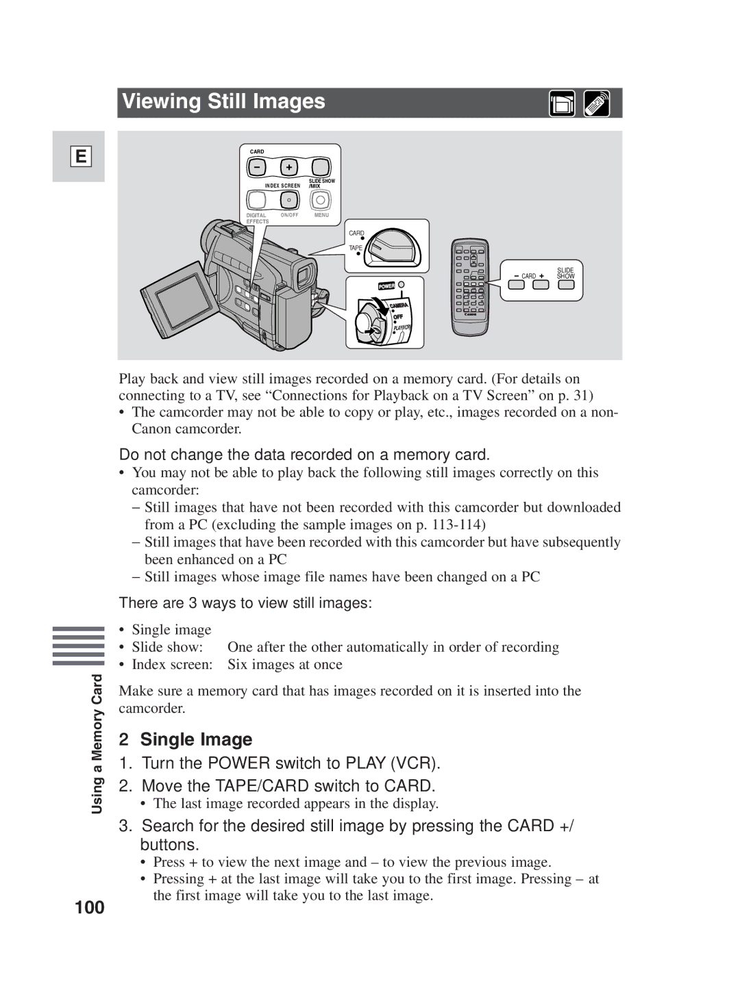 Canon ZR25 MC instruction manual Viewing Still Images, 100, Single Image, There are 3 ways to view still images 