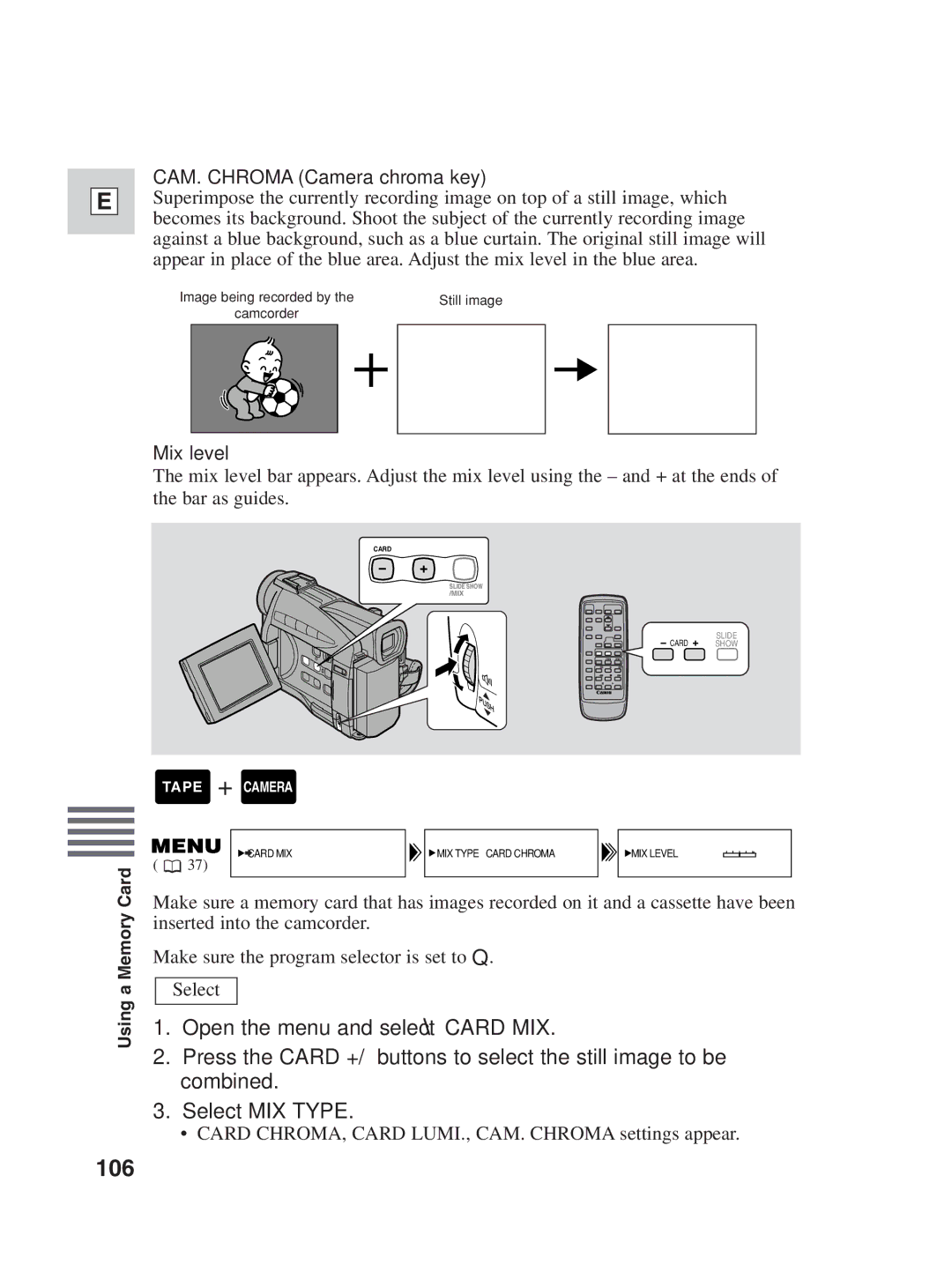 Canon ZR25 MC instruction manual 106, CAM. Chroma Camera chroma key, Mix level 