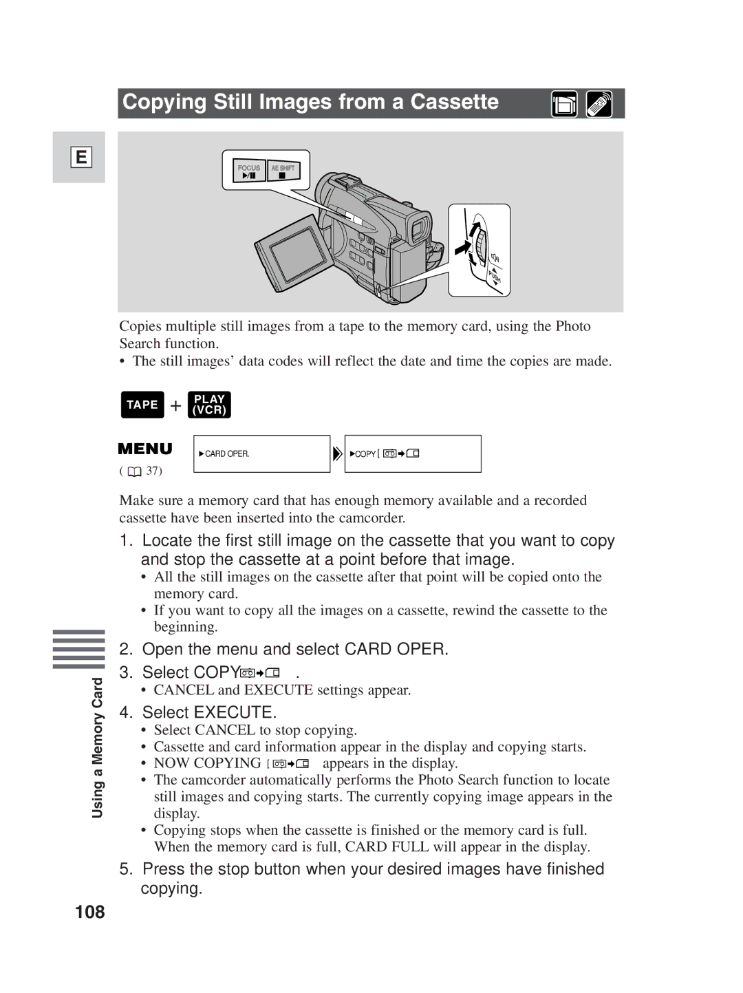 Canon ZR25 MC Copying Still Images from a Cassette, 108, Open the menu and select Card Oper Select Copy, Select Execute 