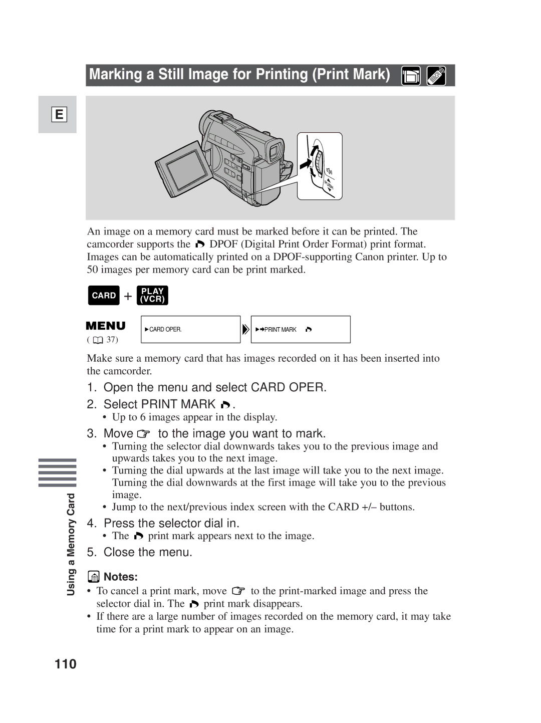 Canon ZR25 MC Marking a Still Image for Printing Print Mark, 110, Open the menu and select Card Oper Select Print Mark 