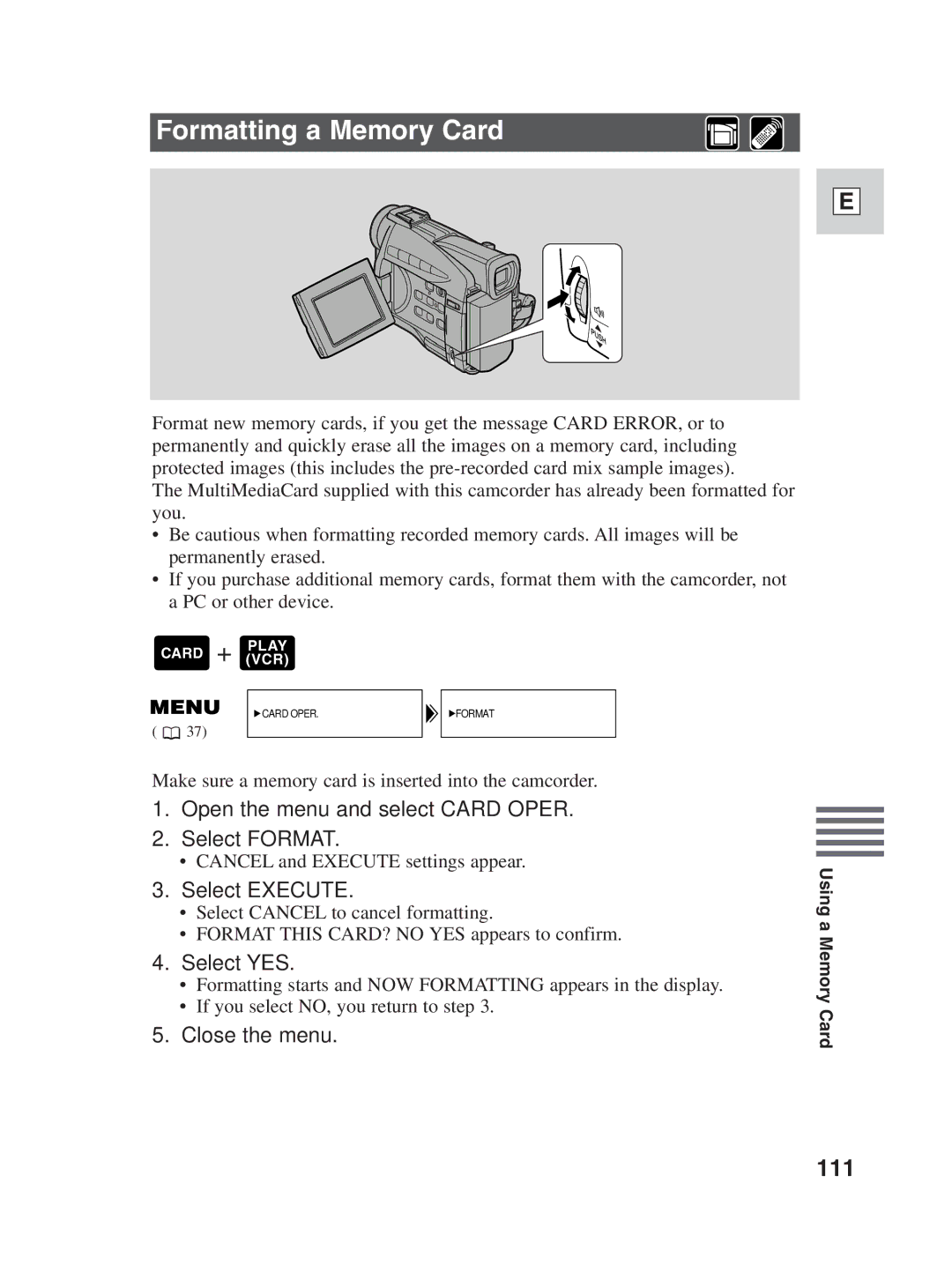 Canon ZR25 MC instruction manual Formatting a Memory Card, 111, Open the menu and select Card Oper Select Format 