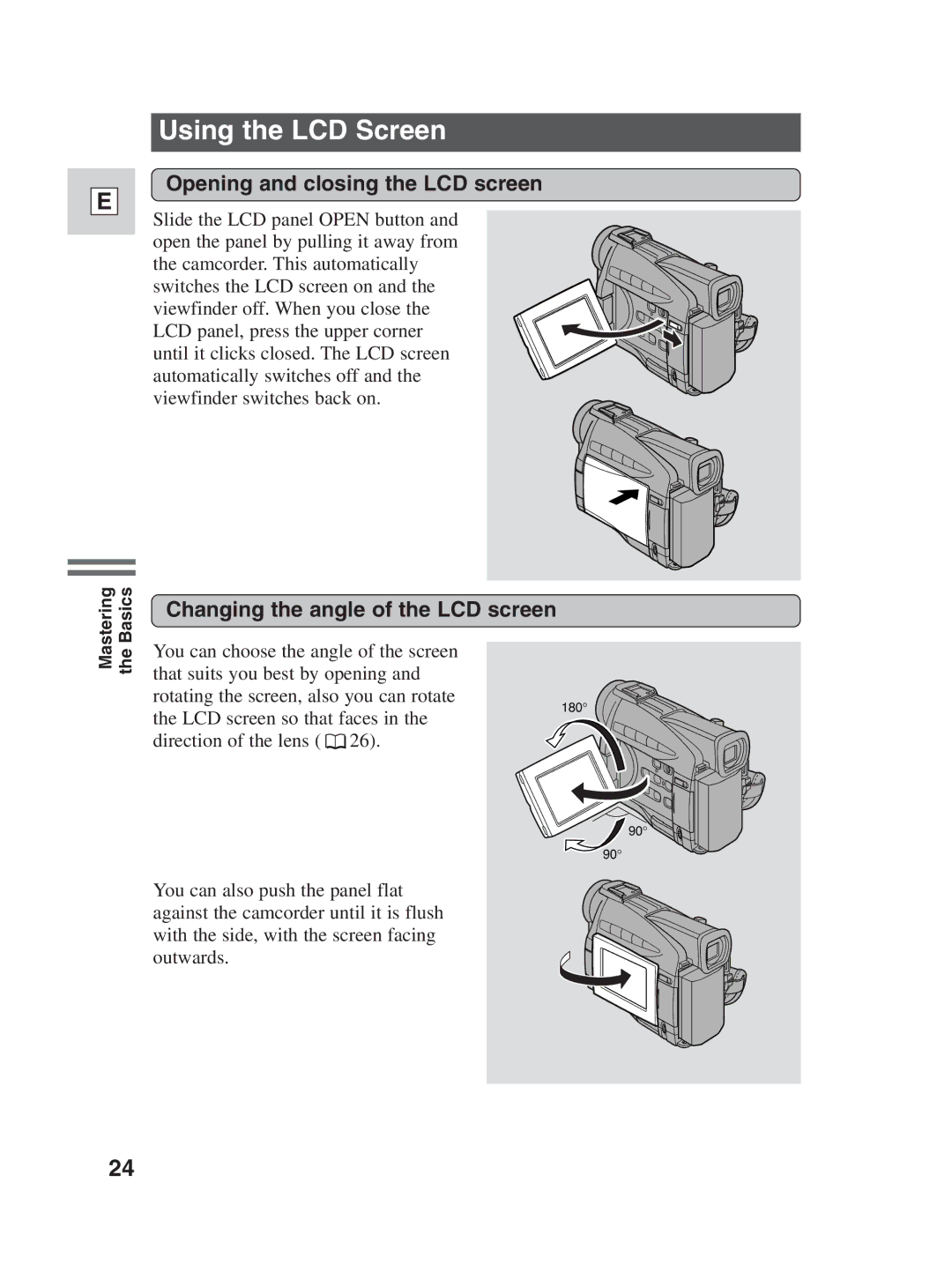 Canon ZR25 MC Using the LCD Screen, Opening and closing the LCD screen, Changing the angle of the LCD screen 