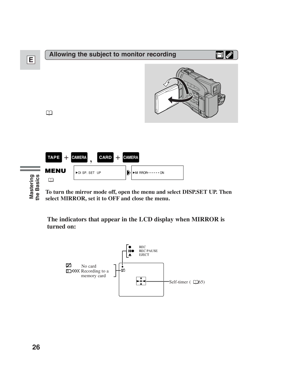 Canon ZR25 MC instruction manual Allowing the subject to monitor recording 