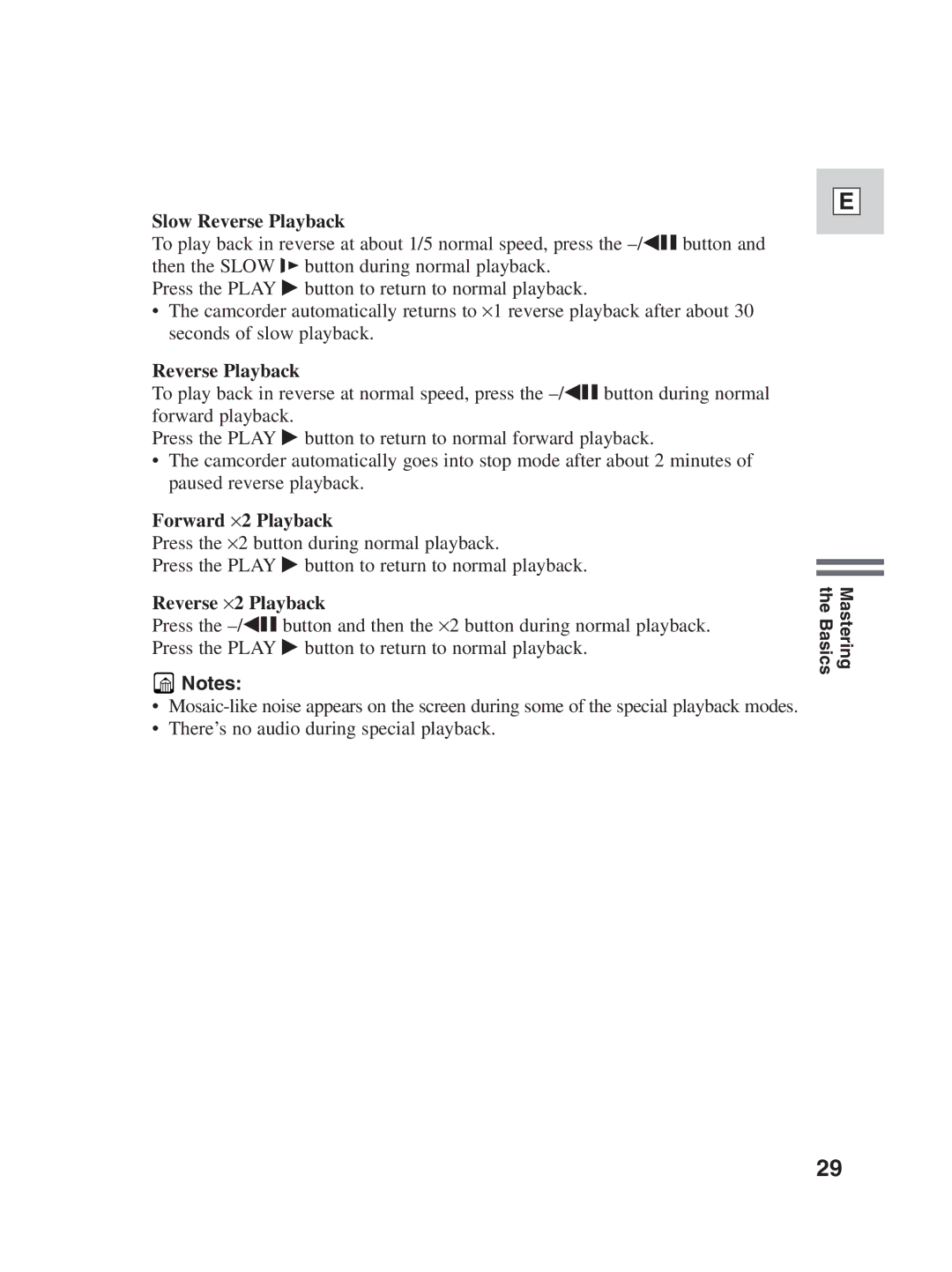 Canon ZR25 MC instruction manual Slow Reverse Playback, Forward ⋅2 Playback, Reverse ⋅2 Playback 