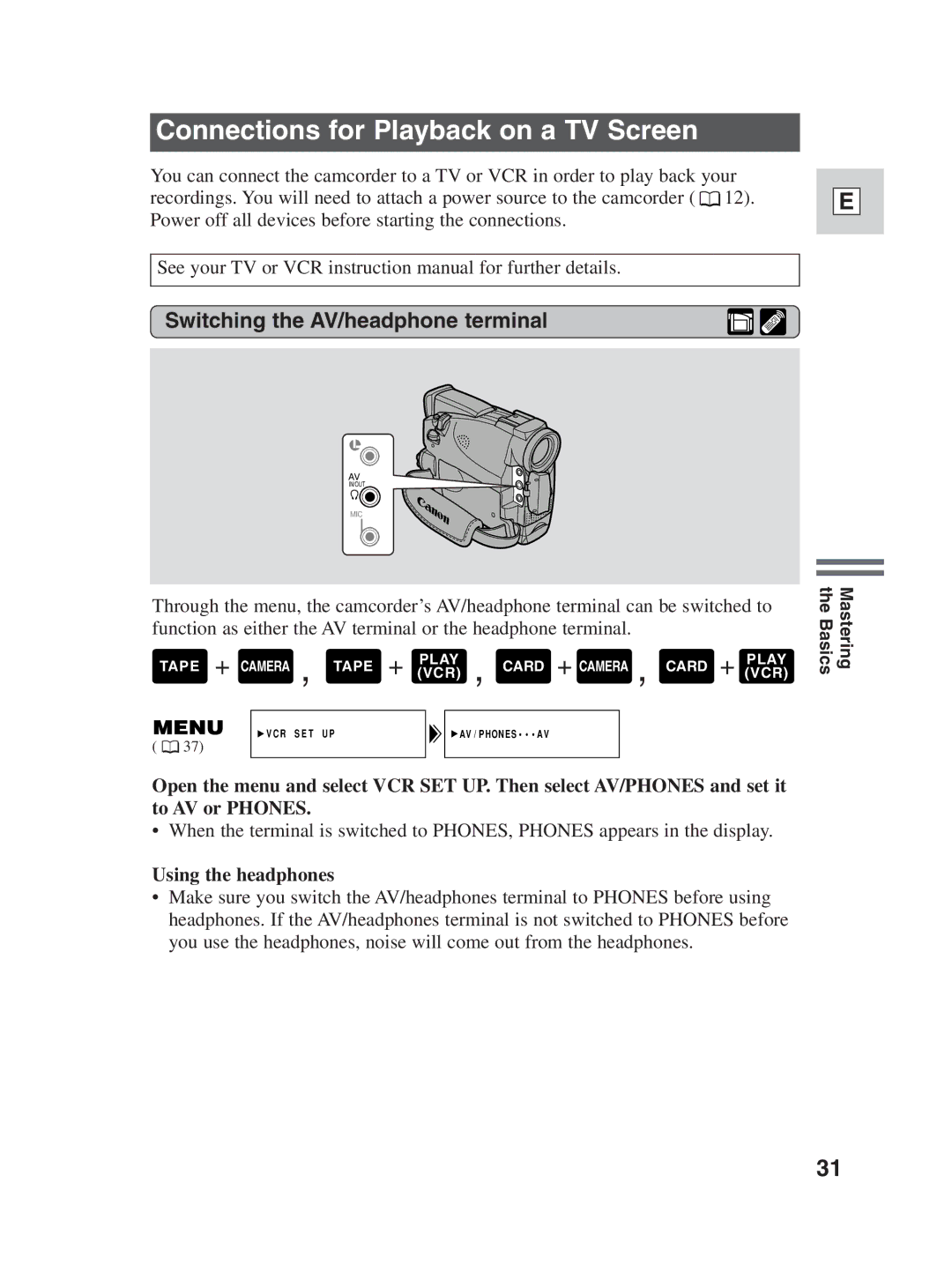 Canon ZR25 MC instruction manual Connections for Playback on a TV Screen, Switching the AV/headphone terminal 