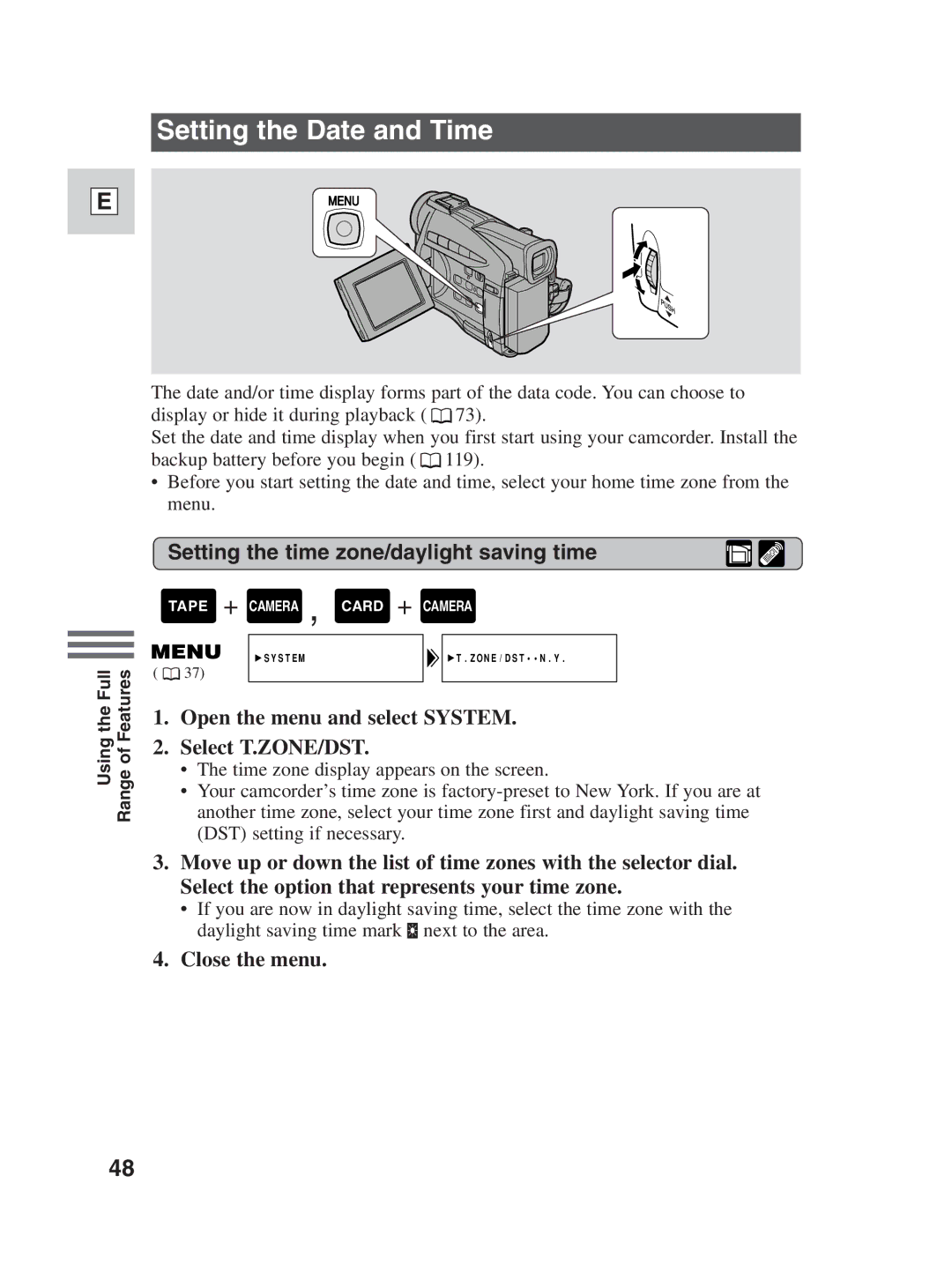 Canon ZR25 MC instruction manual Setting the Date and Time, Setting the time zone/daylight saving time, Close the menu 