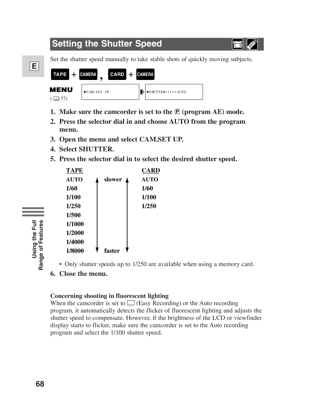 Canon ZR25 MC instruction manual Setting the Shutter Speed, Concerning shooting in fluorescent lighting 