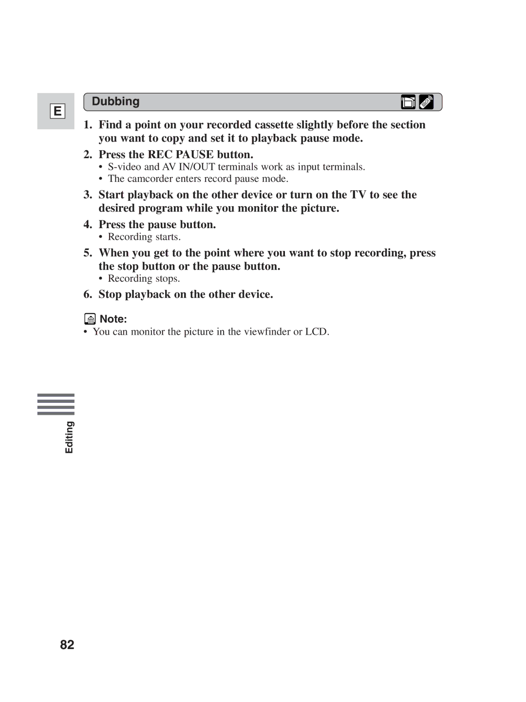 Canon ZR25 MC instruction manual You can monitor the picture in the viewfinder or LCD 