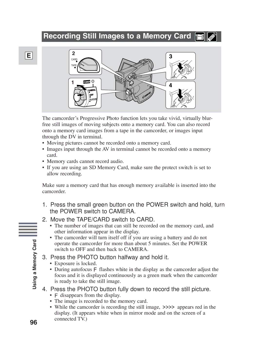 Canon ZR25 MC instruction manual Recording Still Images to a Memory Card, Press the Photo button halfway and hold it 