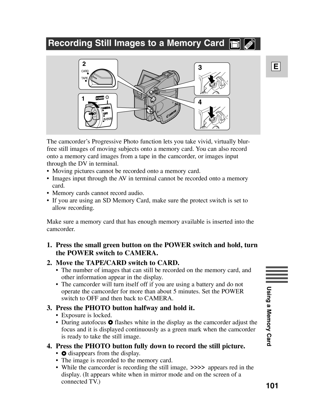 Canon ZR30 MC instruction manual Recording Still Images to a Memory Card, 101, Press the Photo button halfway and hold it 