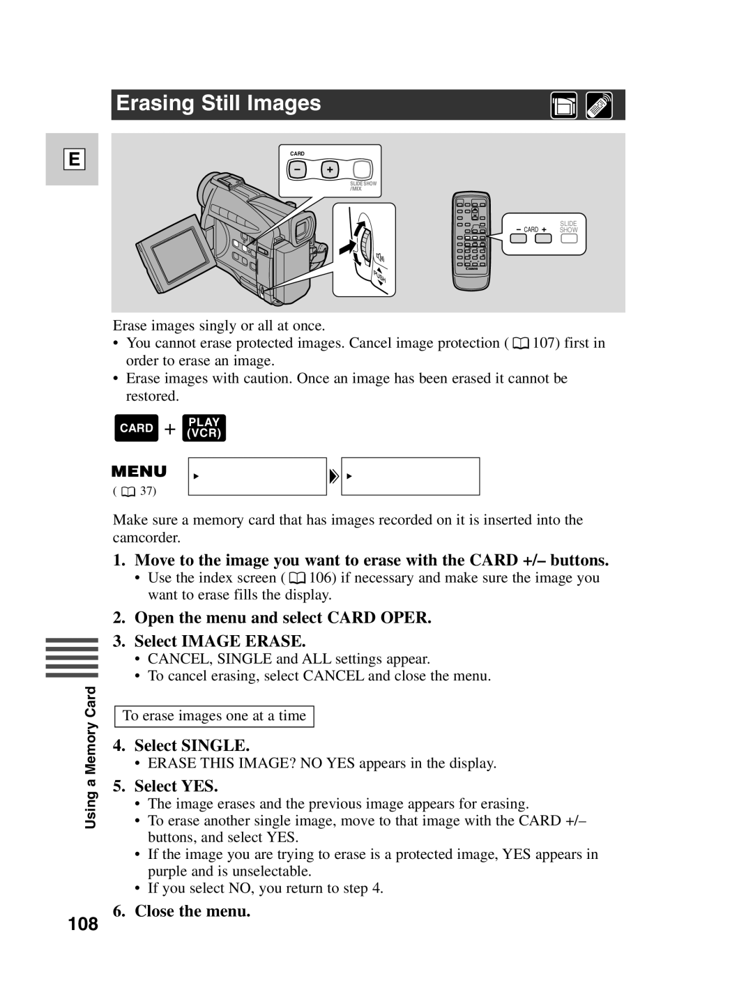 Canon ZR30 MC Erasing Still Images, 108, Open the menu and select Card Oper Select Image Erase, Select Single, Select YES 