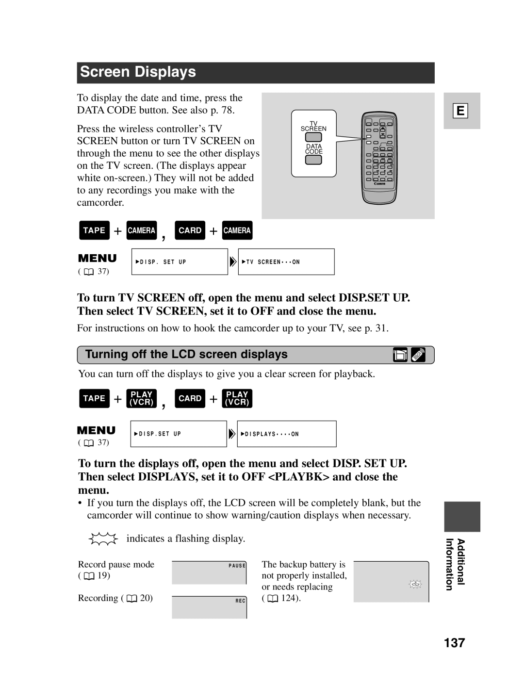 Canon ZR30 MC instruction manual Screen Displays, 137, Turning off the LCD screen displays 