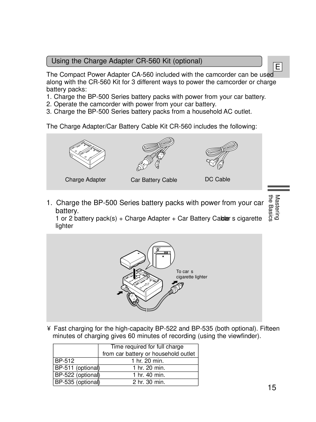 Canon ZR30 MC instruction manual Using the Charge Adapter CR-560 Kit optional 