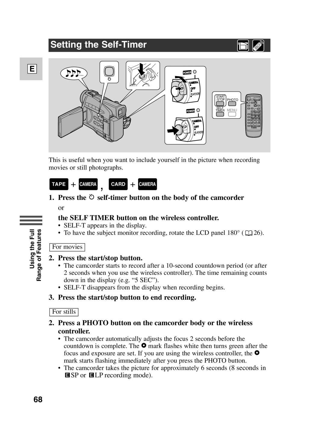 Canon ZR30 MC instruction manual Setting the Self-Timer, Press the start/stop button to end recording 