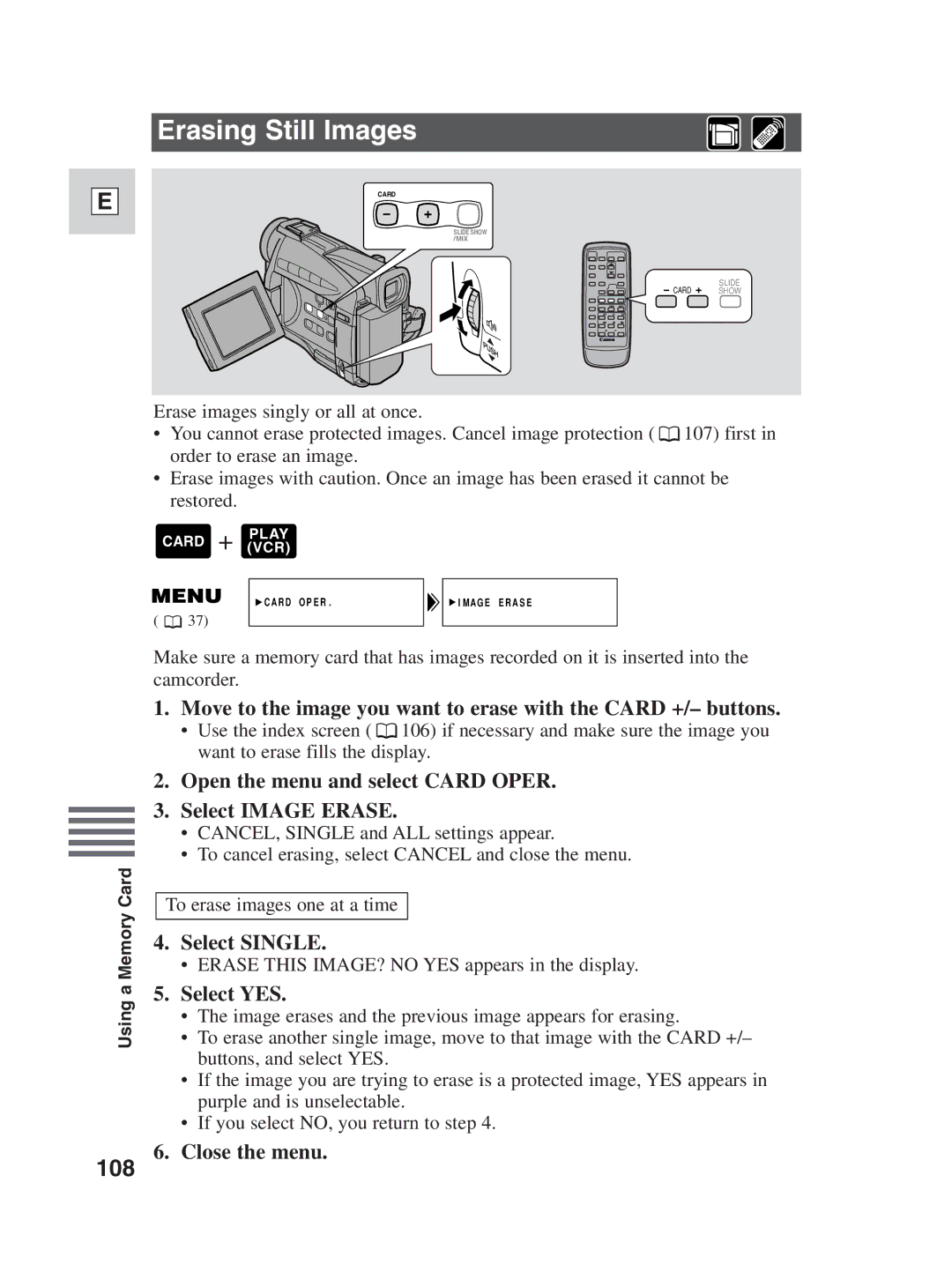 Canon ZR30MC Erasing Still Images, 108, Open the menu and select Card Oper Select Image Erase, Select Single, Select YES 