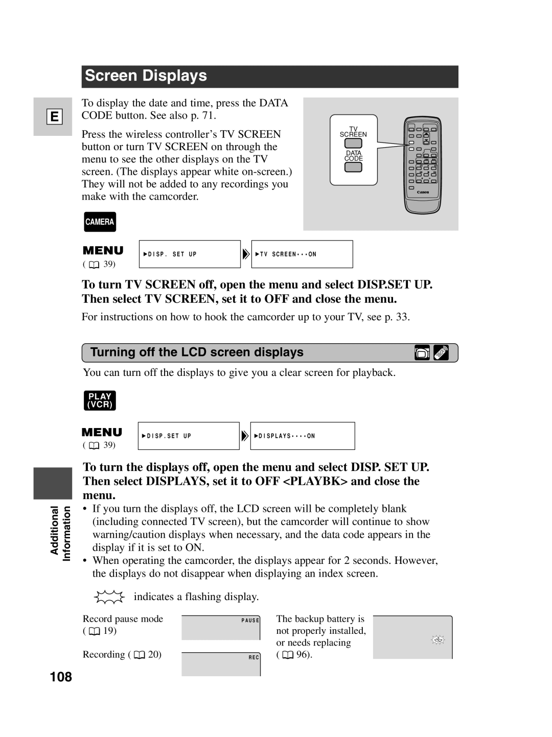 Canon ZR40 instruction manual Screen Displays, 108, Turning off the LCD screen displays 