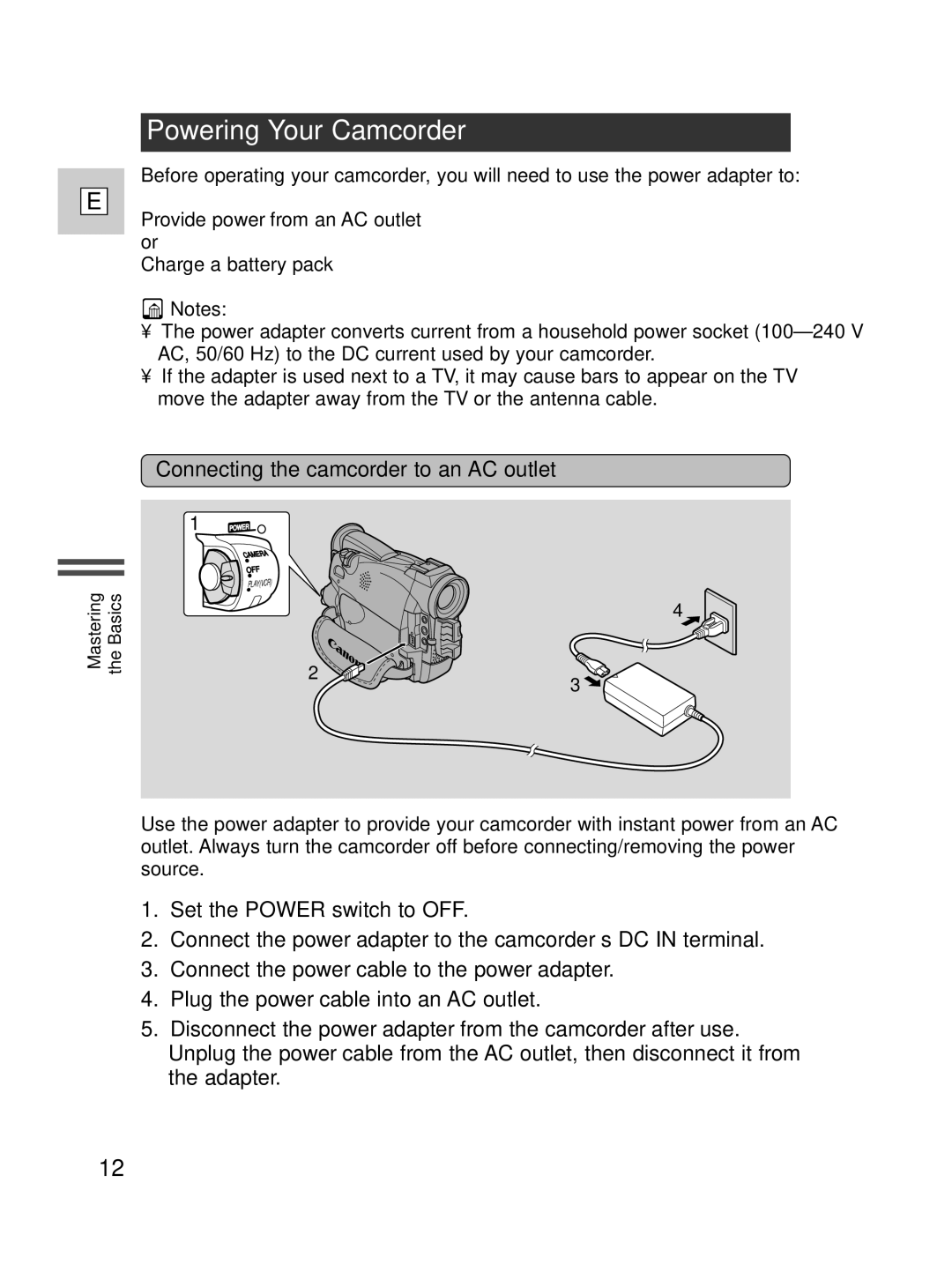 Canon ZR40 instruction manual Powering Your Camcorder, Connecting the camcorder to an AC outlet 