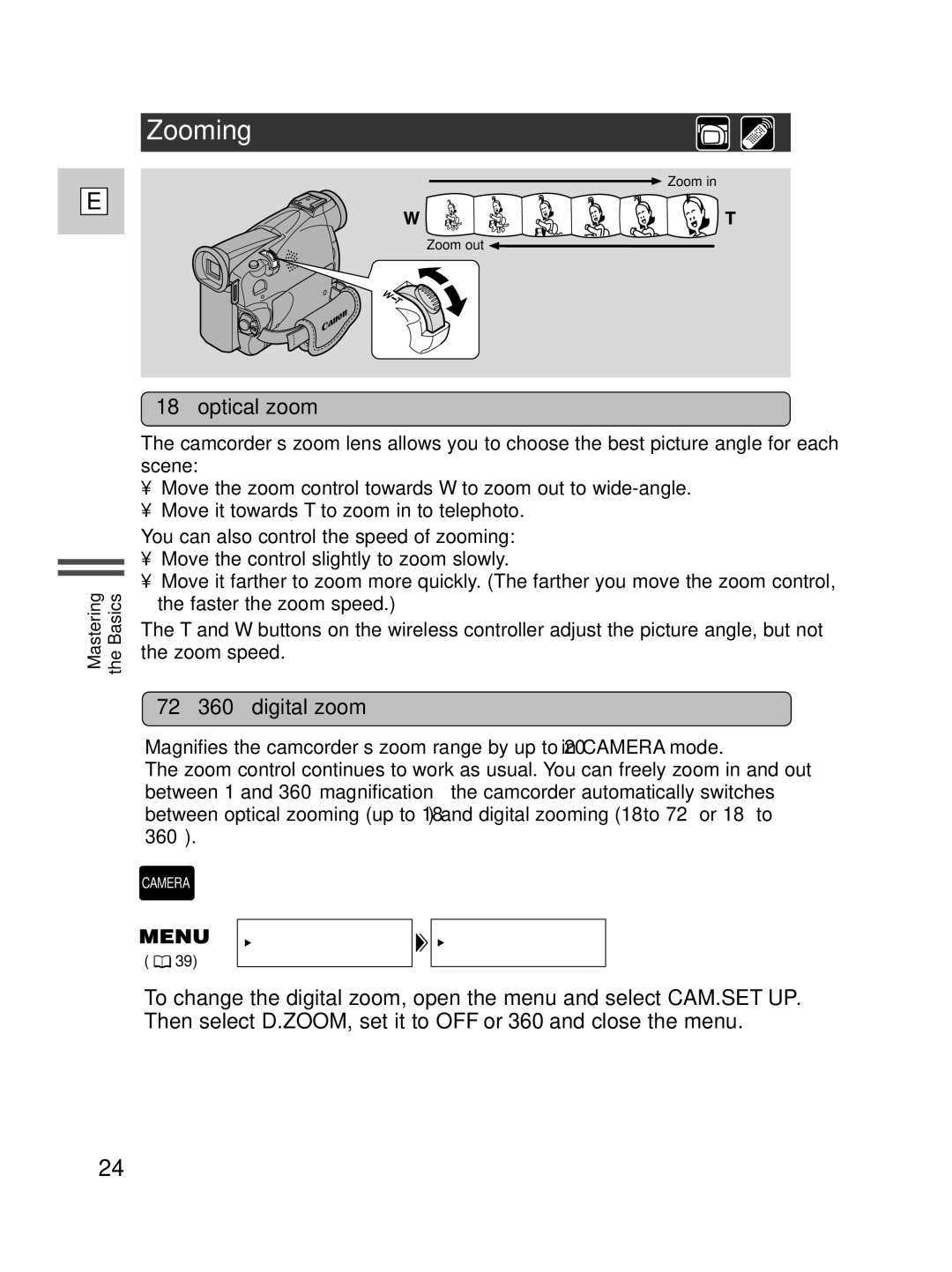 Canon ZR40 instruction manual Zooming, 18⋅ optical zoom, 72⋅/360⋅ digital zoom 