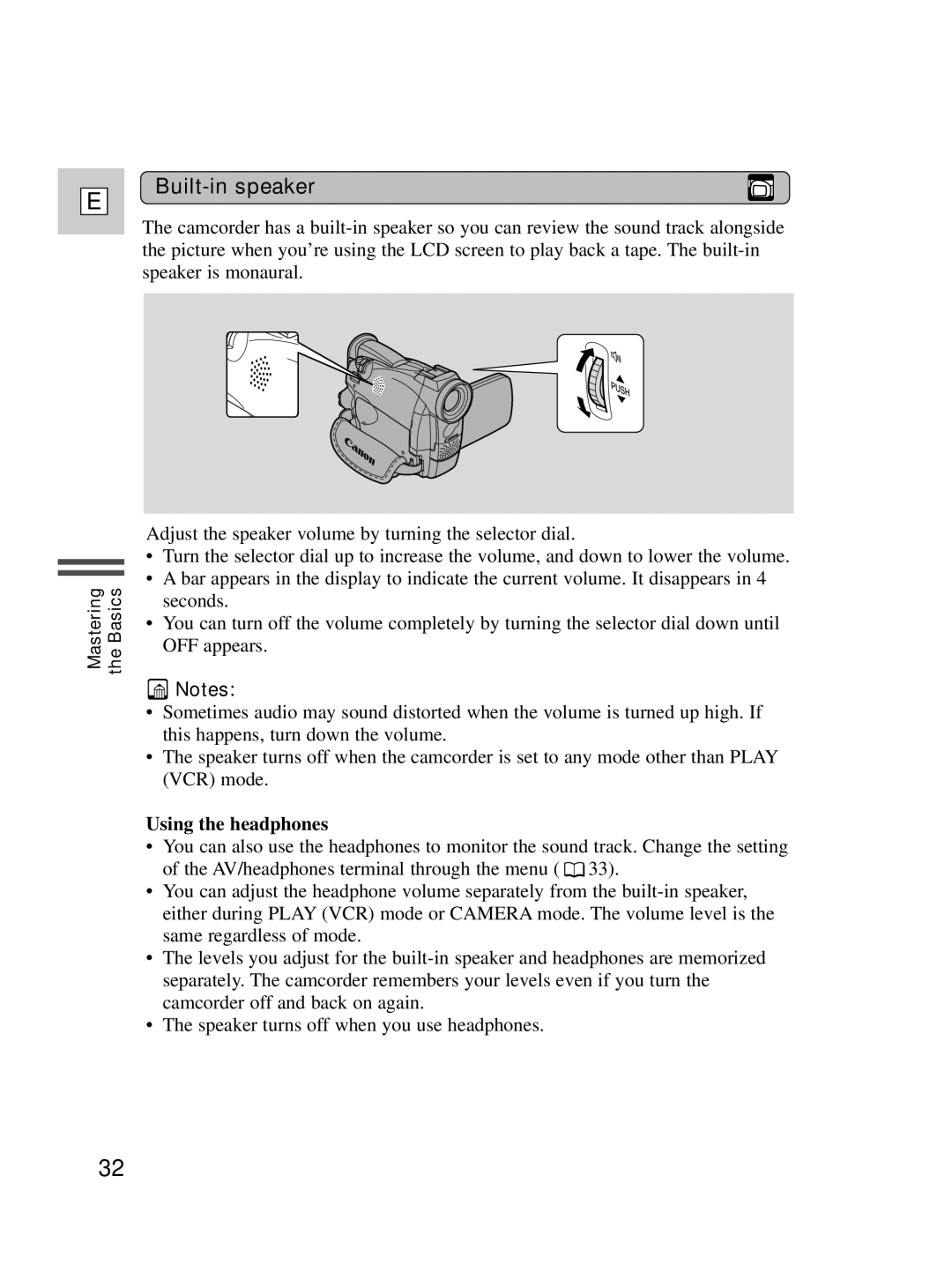 Canon ZR40 instruction manual Built-in speaker, Using the headphones 