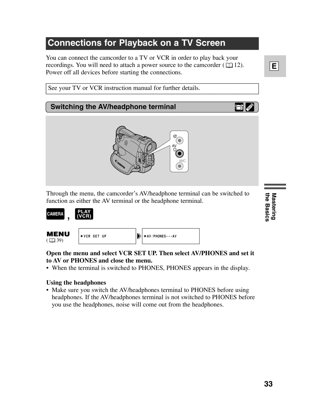 Canon ZR40 instruction manual Connections for Playback on a TV Screen, Switching the AV/headphone terminal 