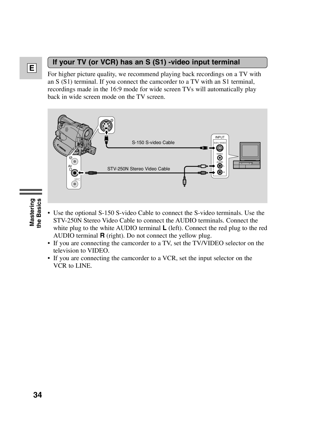 Canon ZR40 instruction manual If your TV or VCR has an S S1 -video input terminal 