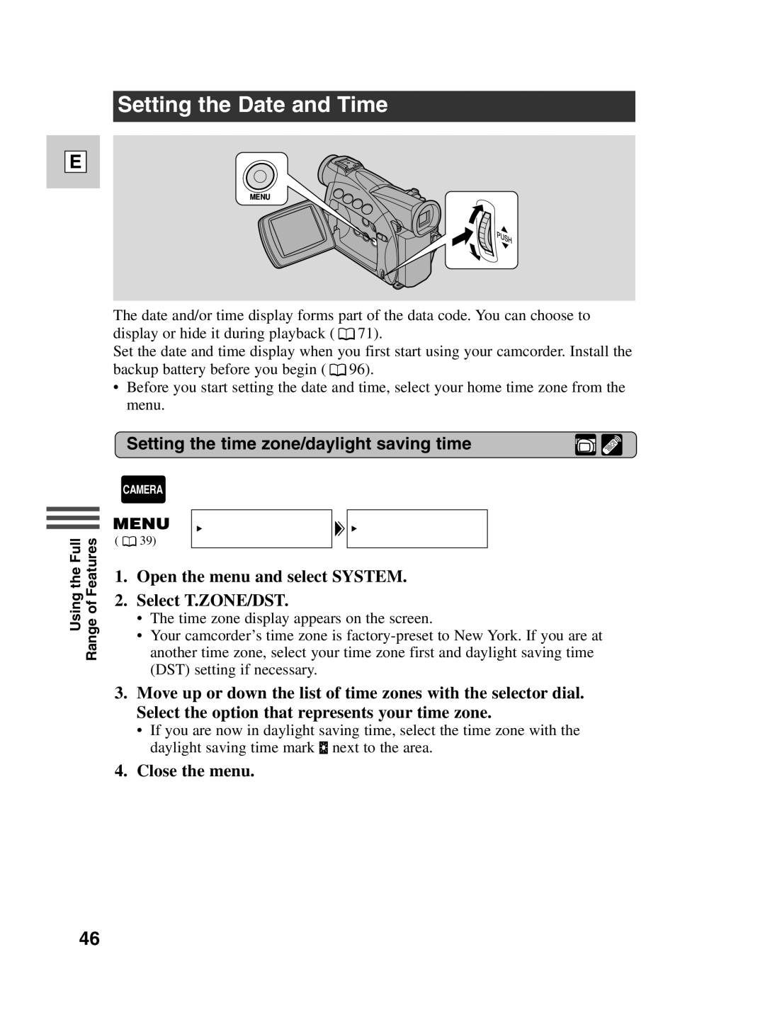 Canon ZR40 instruction manual Setting the Date and Time, Setting the time zone/daylight saving time, Close the menu 