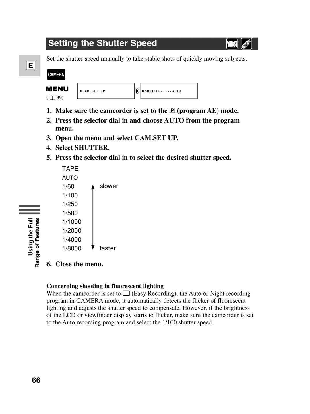 Canon ZR40 instruction manual Setting the Shutter Speed, Concerning shooting in fluorescent lighting 