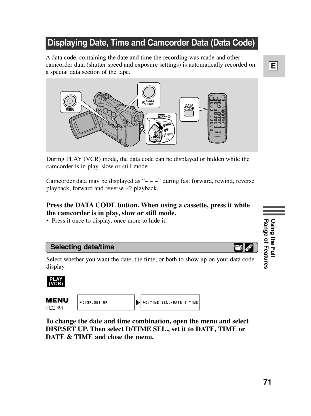 Canon ZR40 instruction manual Displaying Date, Time and Camcorder Data Data Code, Selecting date/time 