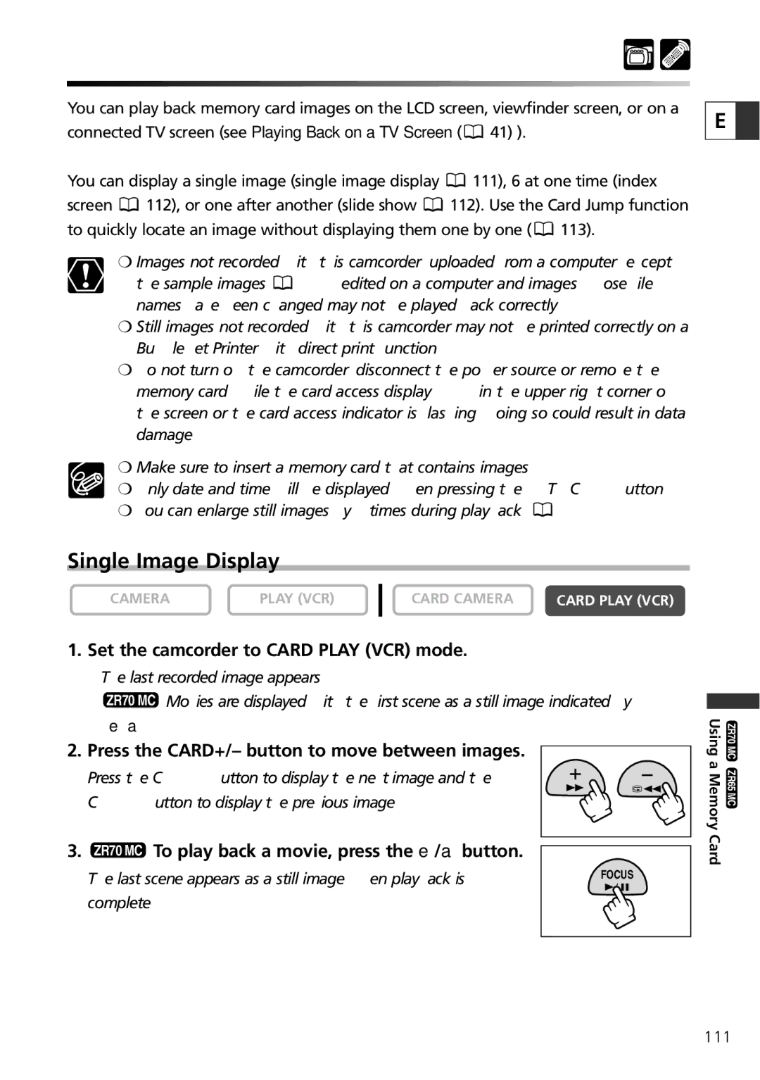 Canon ZR65 MC, ZR60, ZR70 MC Playing Back a Memory Card, Single Image Display, Set the camcorder to Card Play VCR mode 