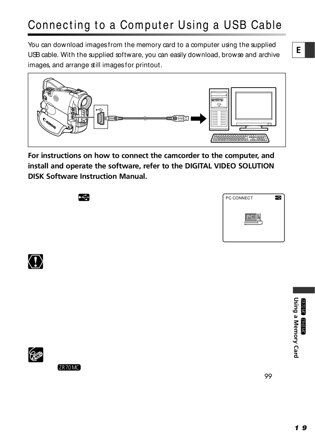 Canon ZR65 MC, ZR60, ZR70 MC instruction manual Connecting to a Computer Using a USB Cable 