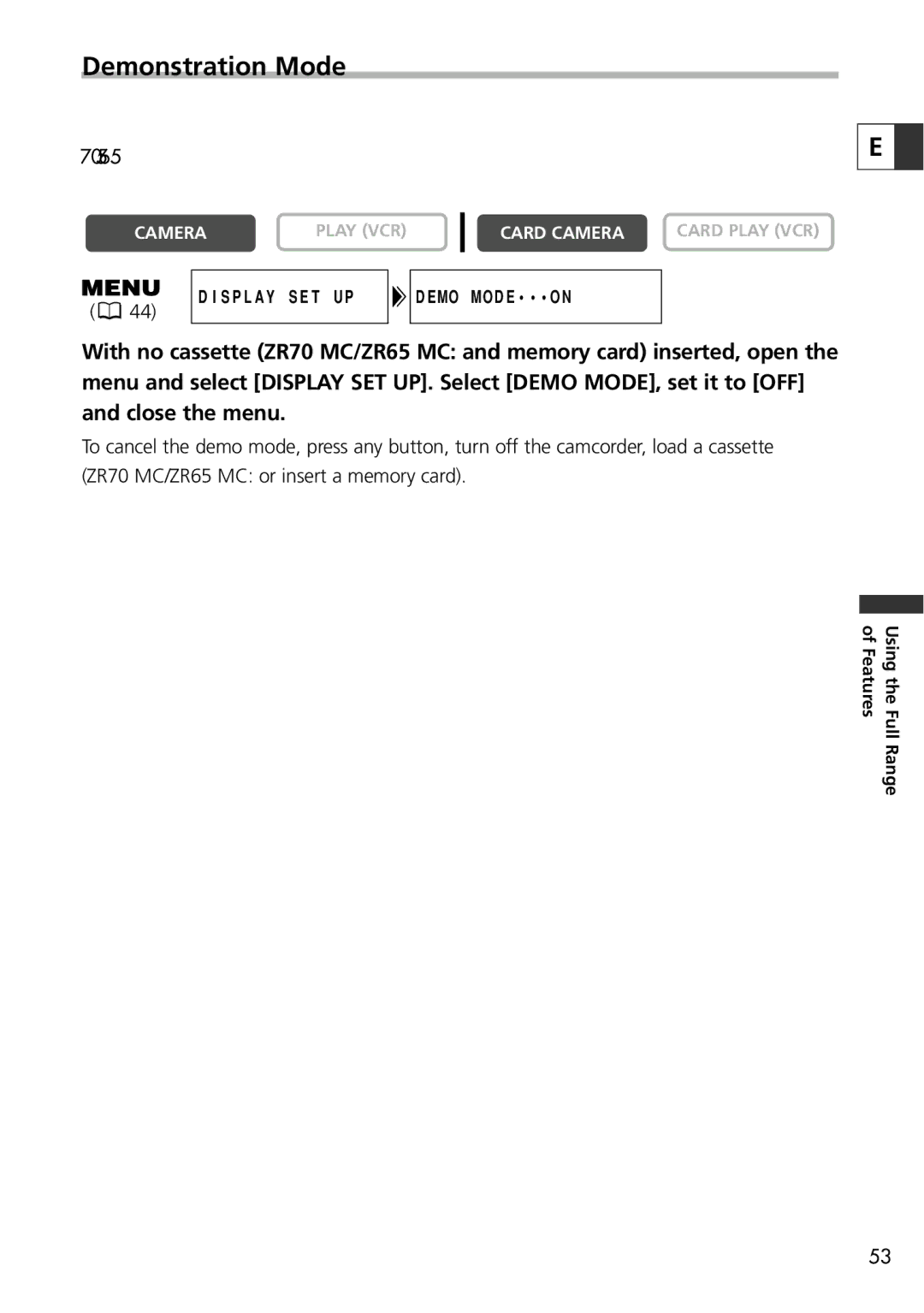 Canon ZR70 MC, ZR65 MC, ZR60 instruction manual Demonstration Mode 