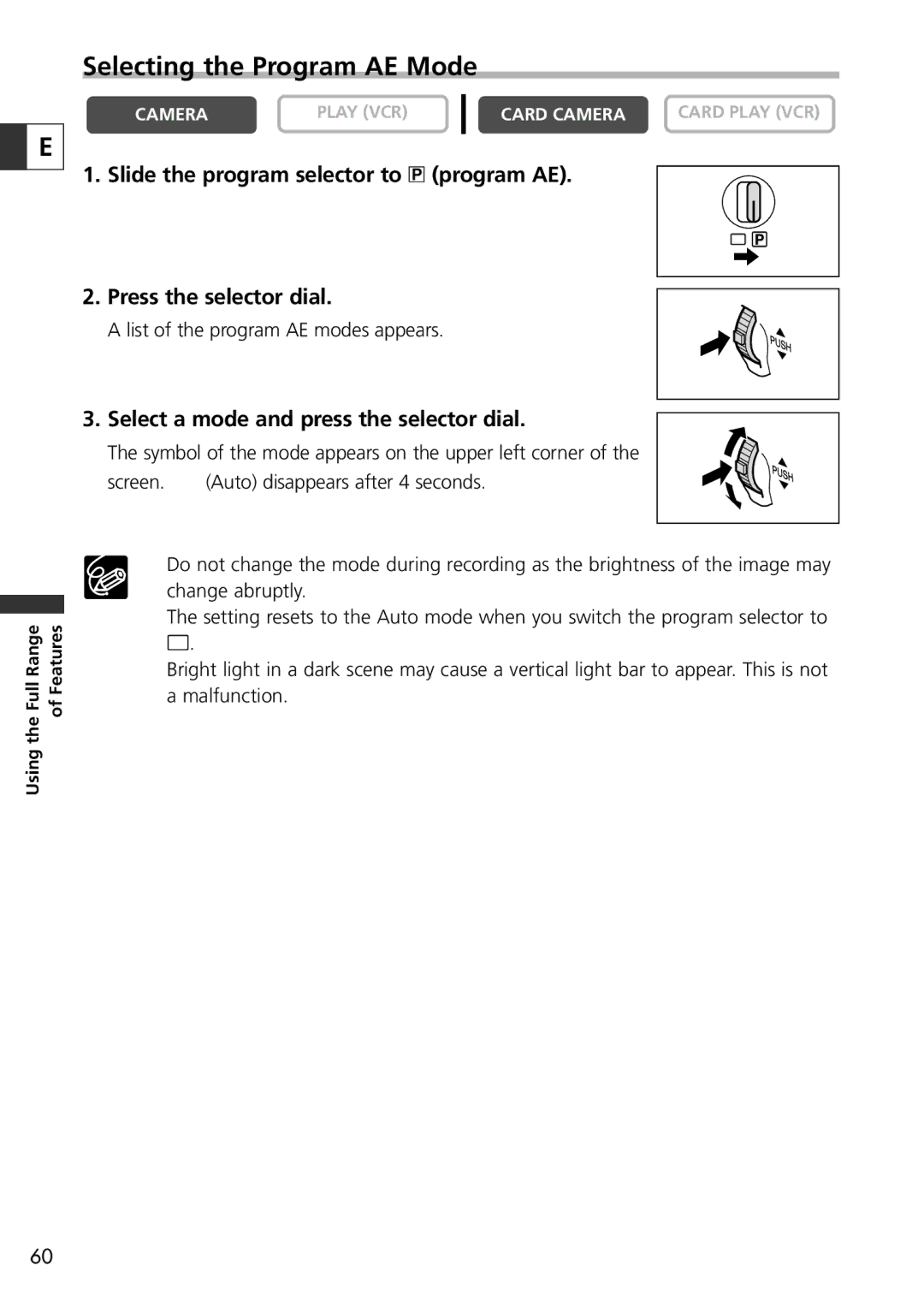 Canon ZR65 MC, ZR60, ZR70 MC instruction manual Selecting the Program AE Mode, Select a mode and press the selector dial 