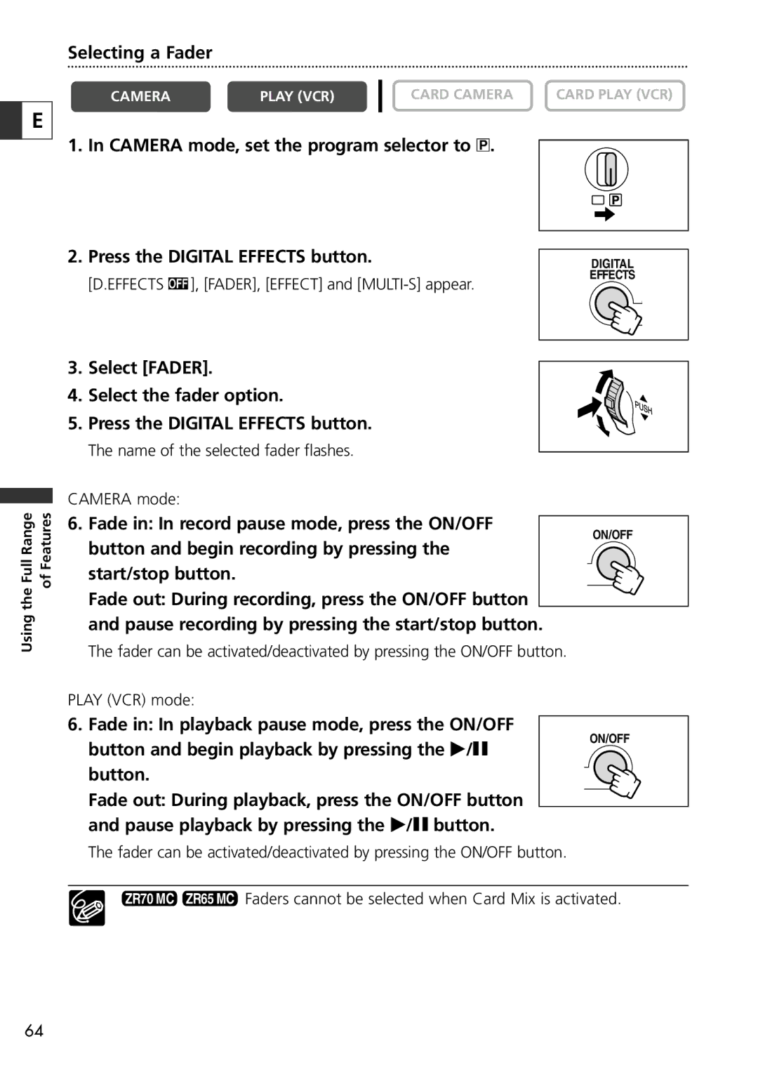 Canon ZR60, ZR65 MC, ZR70 MC instruction manual Selecting a Fader, Fade in In record pause mode, press the ON/OFF 