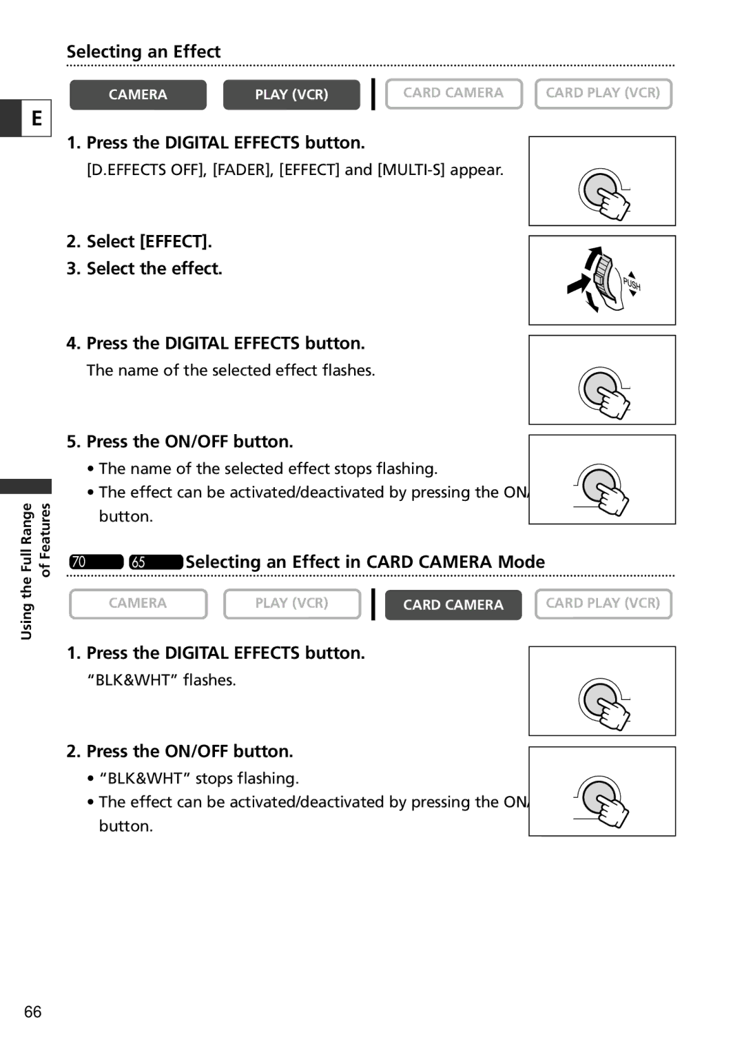 Canon ZR60 instruction manual Press the ON/OFF button, ZR70 MC ZR65 MC Selecting an Effect in Card Camera Mode 