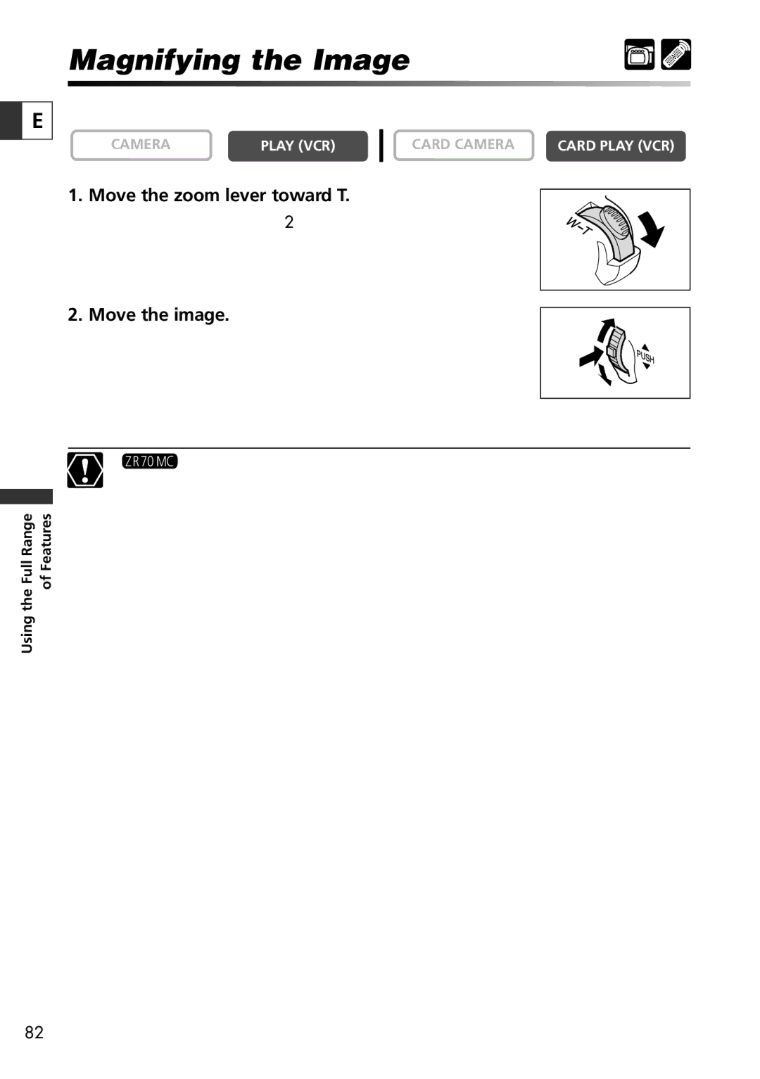 Canon ZR60, ZR65 MC, ZR70 MC instruction manual Magnifying the Image, Move the zoom lever toward T, Move the image 