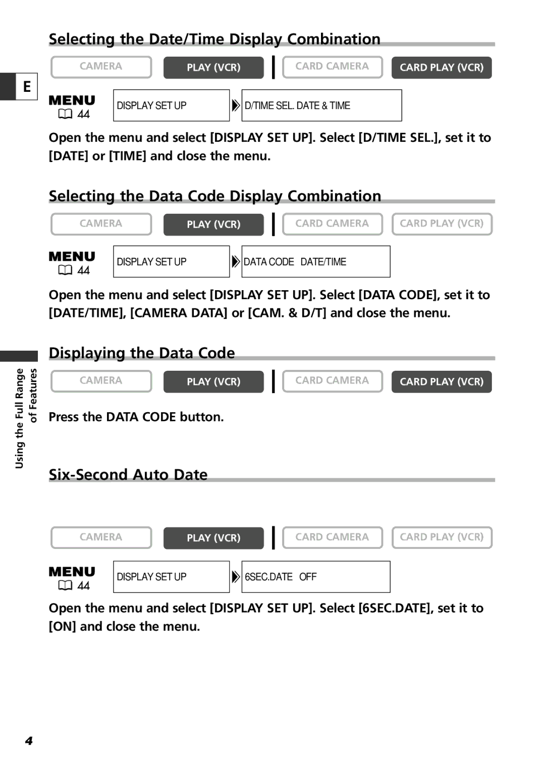 Canon ZR65 MC, ZR60, ZR70 MC Selecting the Date/Time Display Combination, Selecting the Data Code Display Combination 