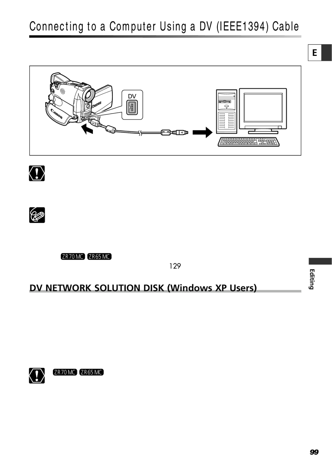 Canon ZR65 MC, ZR60, ZR70 MC Connecting to a Computer Using a DV IEEE1394 Cable, DV Network Solution Disk Windows XP Users 