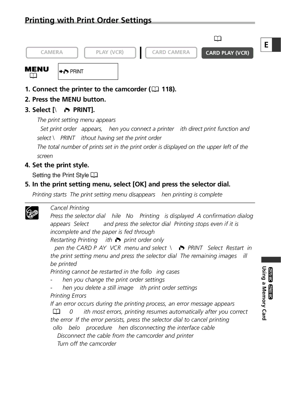 Canon ZR70 MC instruction manual Printing with Print Order Settings, Set the print style 